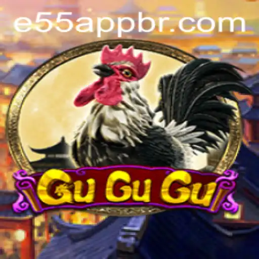 GuGuGu: An Enthralling Online Gaming Experience with e55 PH Login