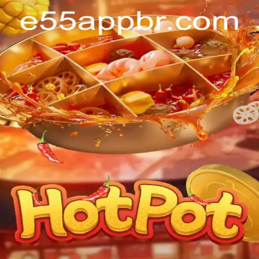 Exploring the Exciting World of Hotpot: A Comprehensive Guide Featuring E55 PH Login